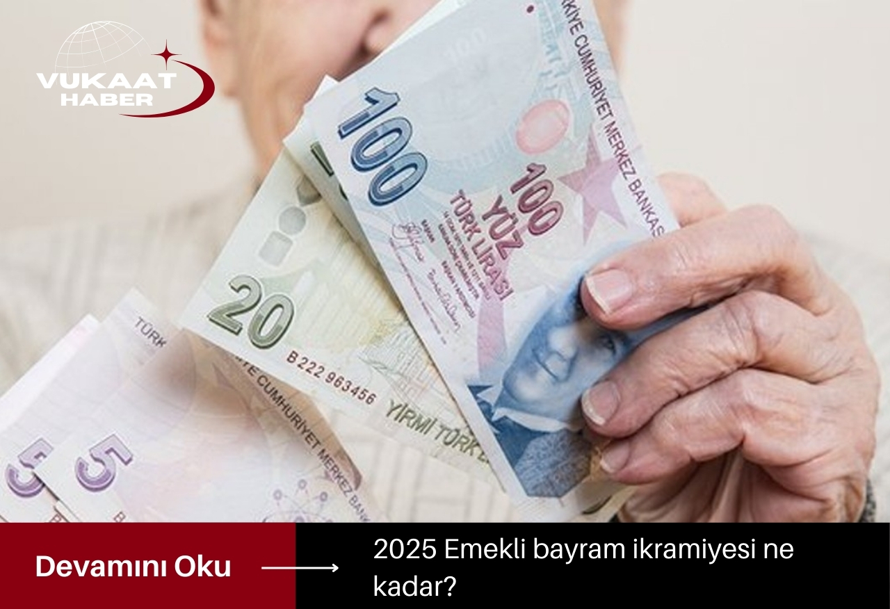 2025 Emekli Bayram İkramiyesi Ne Kadar?