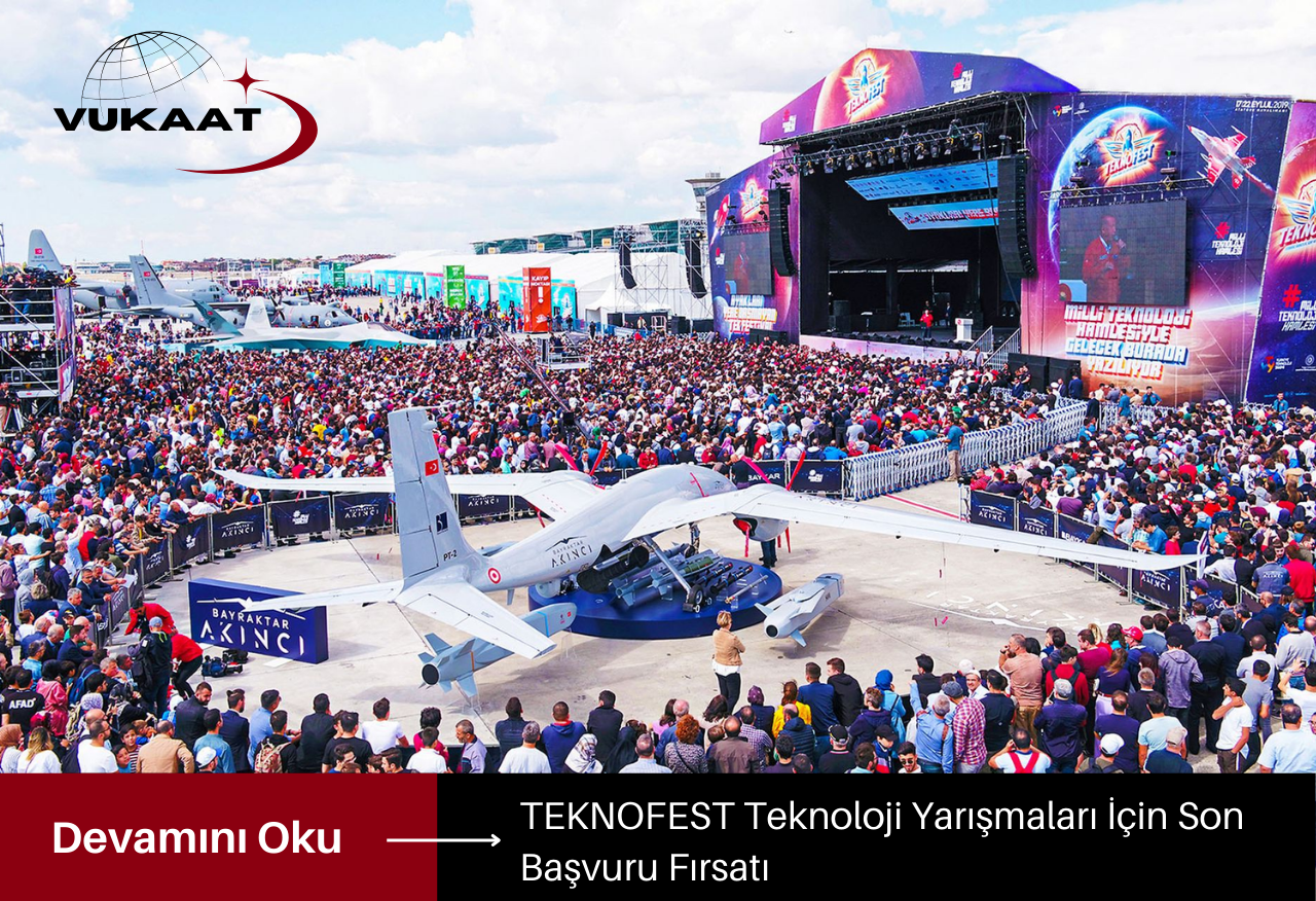 TEKNOFEST Teknoloji Yarışmaları İçin Son Başvuru Fırsatı